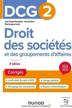 DCG 2 Droit des sociétés et des groupements d'affaires. Corrigés, Edition 2022-2023, Jean-François Bocquillon