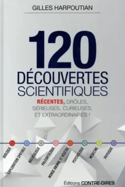 120 découvertes scientifiques récentes, Gilles Harpoutian