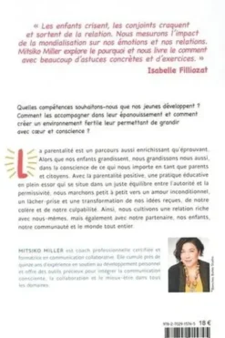 Découvrir la parentalité positive. Pour être parent du coeur, Mitsiko Miller