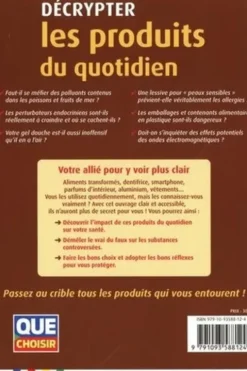 Décrypter les produits du quotidien. Des informations fiables et des conseils pertinents pour mieux vous protéger, Jordan Belly