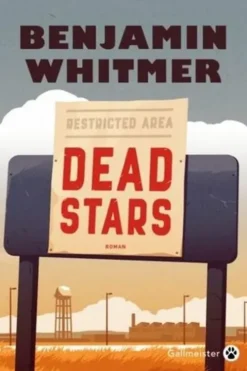 Dead Stars, Benjamin Whitmer
