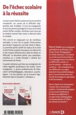 De l’échec scolaire à la réussite. Accompagner l'élève en difficulté d'apprentissage, Pierre Vianin
