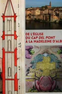De l'église du Cap del Pont à la Madeleine d'Albi, Chabrillat Martine
