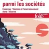 De l'inégalité parmi les sociétés. Essai sur l'homme et l'environnement dans l'histoire, Jared Diamond