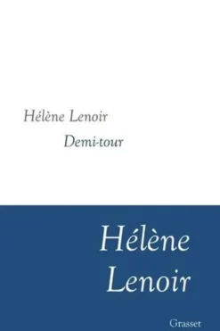 Demi-tour. Nouvelles, Hélène Lenoir