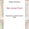 Der Nasse Fisch, Volker Kutscher