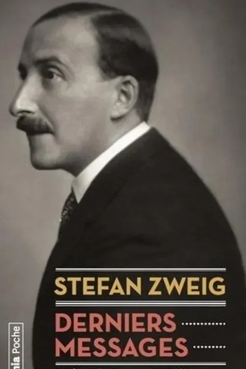 Derniers messages, Stefan Zweig