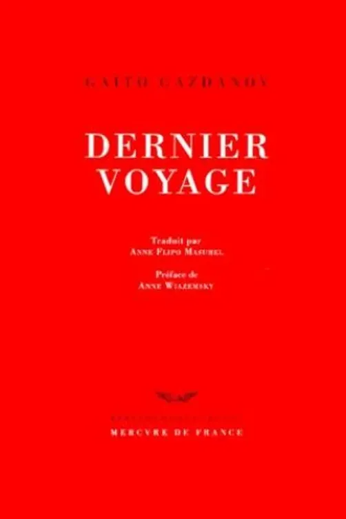 Dernier voyage, Gaïto Gazdanov
