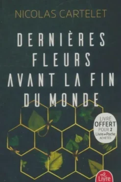 Dernières fleurs avant la fin du monde, Nicolas Cartelet
