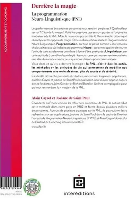 Derrière la magie. La programmation Neuro-Linguistisque (PNL), Alain Cayrol