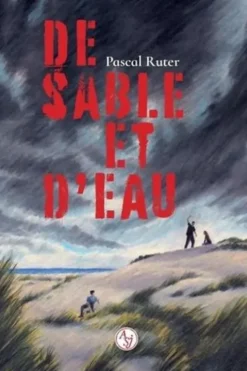 De sable et d'eau, Pascal Ruter
