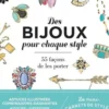 Des bijoux pour chaque style. 55 façons de les porter, Jinnie Lee