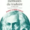 DES DIFFERENTES METHODES DE TRADUIRE ET AUTRE TEXTE. Edition bilingue allemand-français, Friedrich Schleiermacher