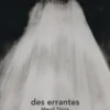 des errantes, Maud Thiria