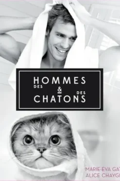 Des hommes & des chatons, Marie-Eva Gatuingt