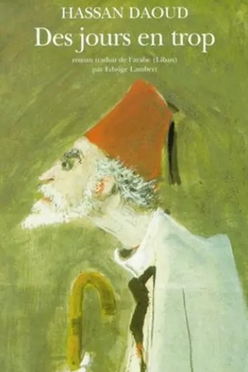 Des jours en trop, Hassan Daoud