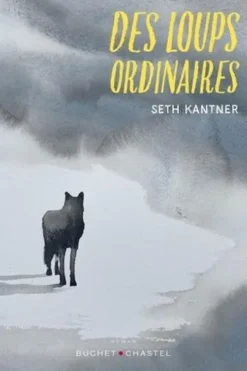 Des loups ordinaires, Seth Kantner