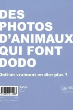 Des photos d'animaux qui font dodo. Doit-on vraiment en dire plus ?, Hachette Pratique