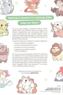 Dessiner des créatures chibis. Plus de 60 animaux mythiques et monstres magiques à croquer, Phoebe Im