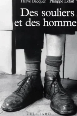 Des souliers et des hommes, Philippe Lefait