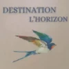 Destination l'horizon, Camille Legros