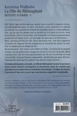 Destinée suédoise Tome 1 : La fille du Hälsingland, Katarina Widholm