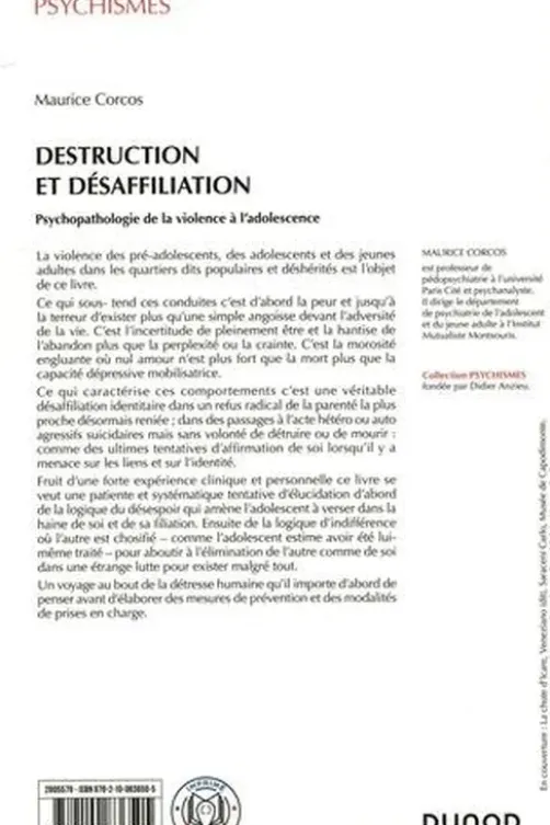 Destruction et désaffiliation. Psychopathologie de la violence adolescente, Maurice Corcos