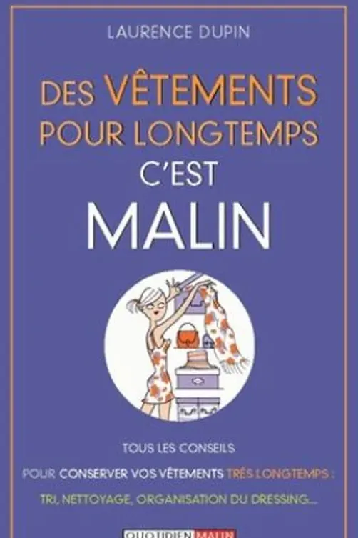 Des vêtements pour longtemps c'est malin, Laurence Dupin