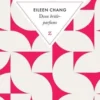 Deux brûle-parfums, Eileen Chang