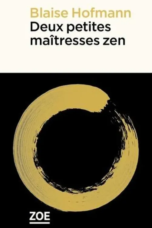 Deux petites maîtresses zen, Blaise Hofmann