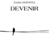 Devenir, Emeline Desportes