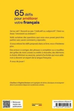 65 défis pour améliorer votre français. Orthographe, conjugaison, grammaire, vocabulaire, Charline Dorizon