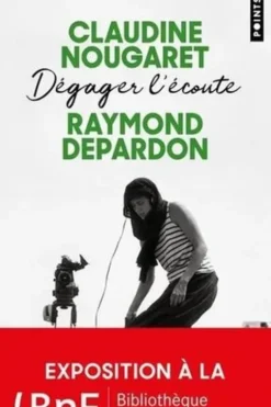 Dégager l'écoute, Claudine Nougaret