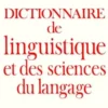 Dictionnaire de linguistique et des sciences du langage, Collectif