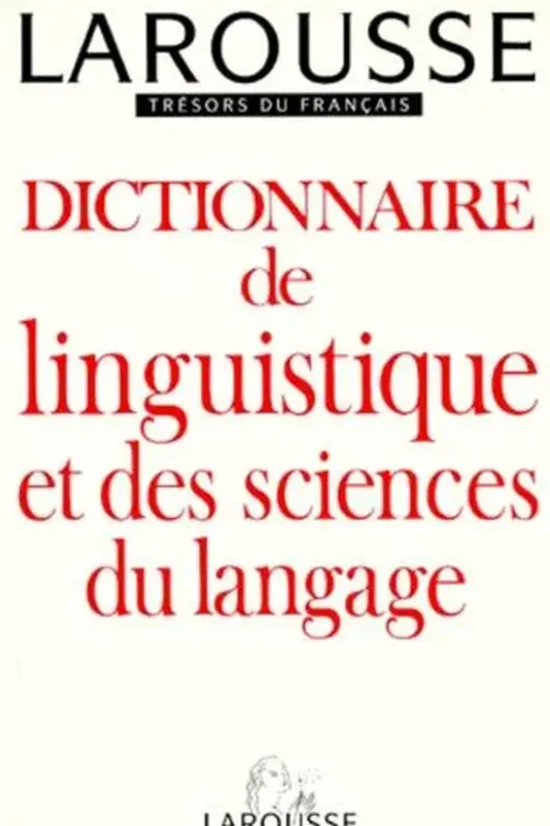 Dictionnaire de linguistique et des sciences du langage, Collectif