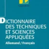 Dictionnaire des techniques et sciences et des sciences appliquées. 7e édition. Edition bilingue français-allemand, Collectif