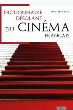 Dictionnaire désolant du cinéma francophone, Marc Lemonier
