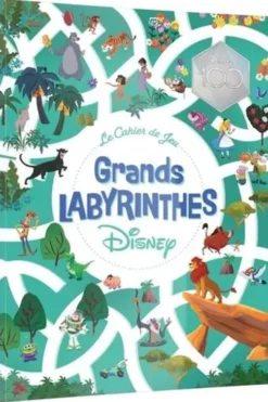 Disney. Le cahier de jeu. Grands labyrinthes. 100 ans Disney, Hachette