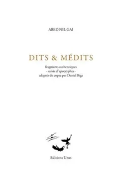 Dits & médits, Abed Nil Gai