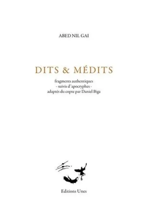 Dits & médits, Abed Nil Gai