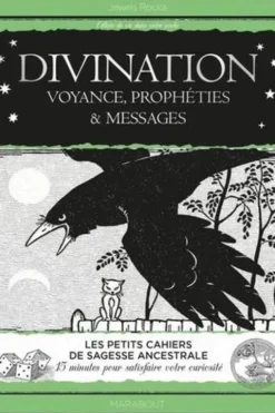 Divination. Voyance, prophéties et messages, Jewels Rocka
