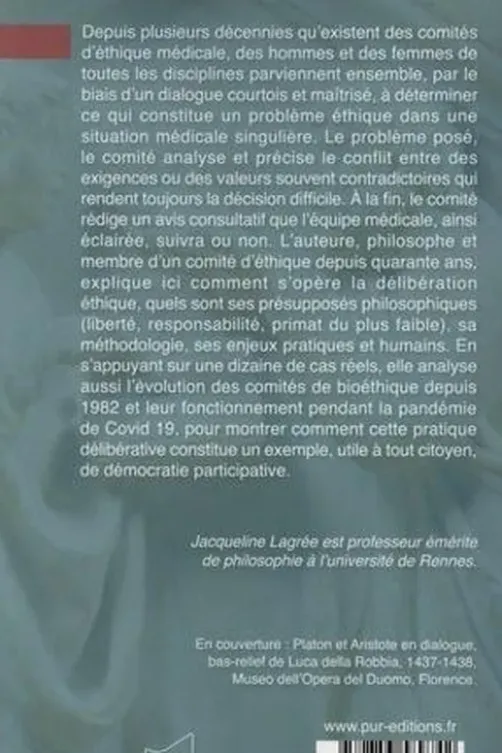 Délibérer. L'expérience des comités de bioéthique, Jacqueline Lagrée