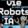 Donnez vie à vos petits robots grâce à l'IA, Reade Richard