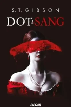 Dot de sang, S.T. Gibson