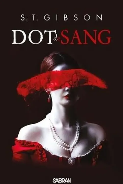 Dot de sang, S.T. Gibson