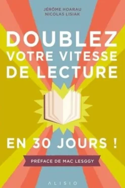 Doublez votre vitesse de lecture en 30 jours, Jérôme Hoarau