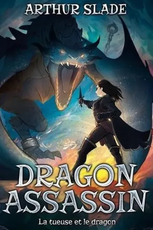 Dragon assassin Tome 1 : Carmen et le dragon, Arthur Slade