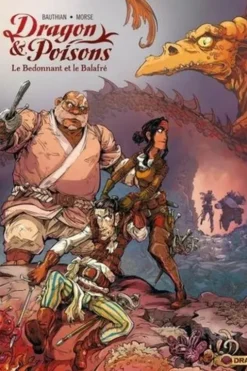 Dragon & poisons Tome 2 : Le Bedonnant et le Balafré, Isabelle Bauthian