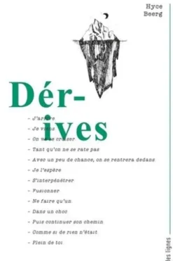 Dérives, Hyce Beerg