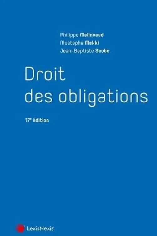 Droit des obligations. 17e édition, Philippe Malinvaud